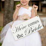 "Here Comes the Bride" Sign $20.00